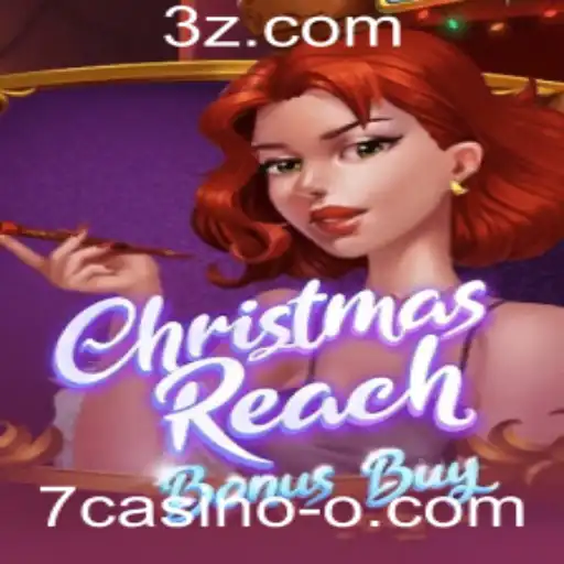 Explorando o Envolvente Jogo ChristmasReachBonusBuy no 7casino